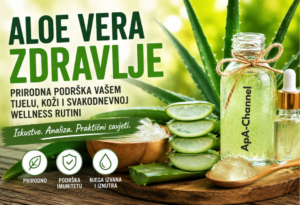 aloe vera zdravlje prirodna podrška tijelu koži i wellness rutini ApA Channel