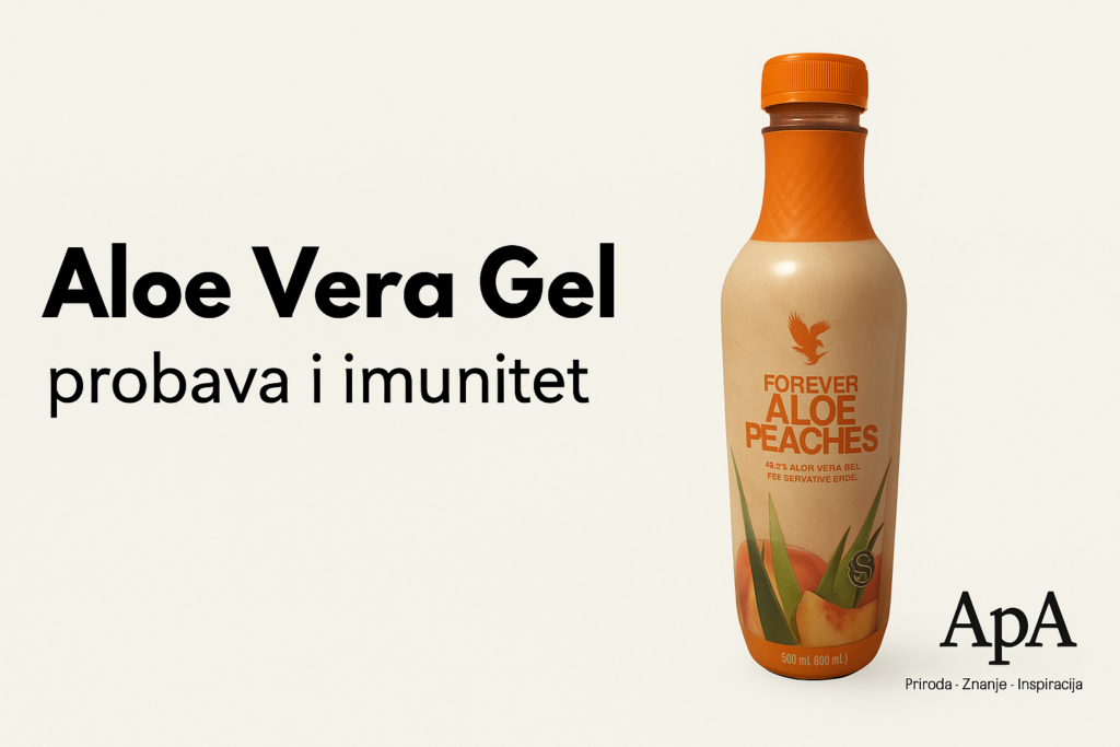 Aloe Vera Gel – prirodna podrška probavi i imunitetu uz ApA pristup zdravlju