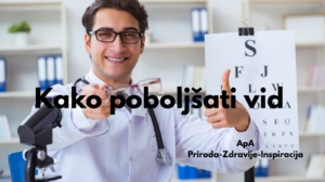 Kako poboljšati vid bez naočara – savjeti za zdravlje očiju i jasan vid (ApA vodič)