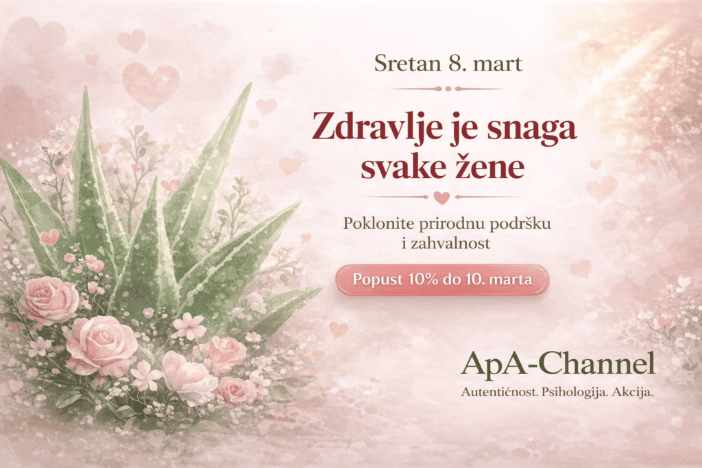 8 mart dan žena zdravlje je snaga žene prirodna podrška zdravlju popust ApA Channel kampanja